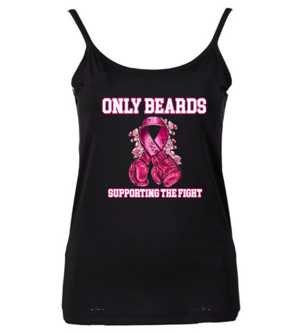 Breast Cancer Awareness - Only Beards (ladies cami)