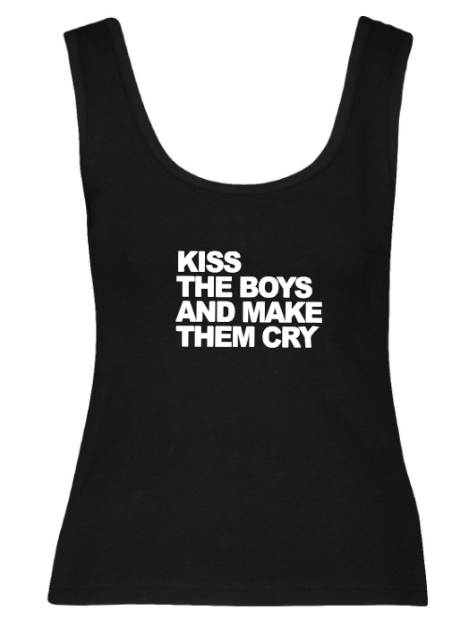 Ladies Tank Top - Kiss The Boys & Make Them Cry