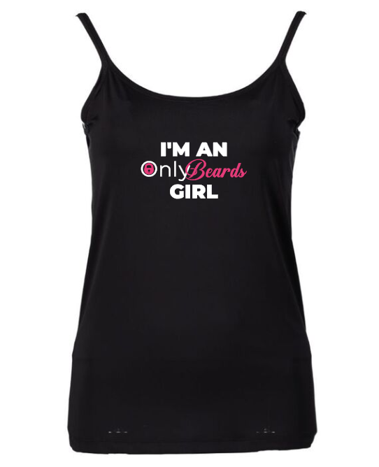 I'm an OnlyBeards girl - Ladies Camisole (Cami)