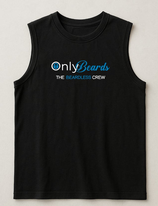 Only Beards - The Beardless Crew (sleeveless tee)