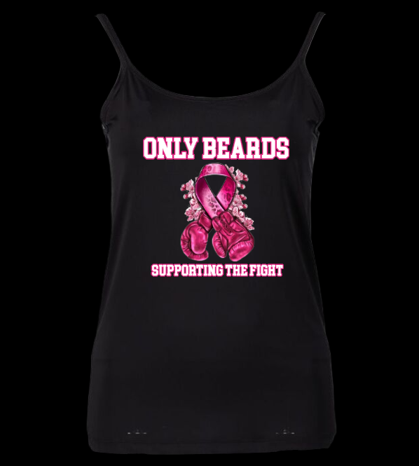 Breast Cancer Awareness - Only Beards (ladies cami)