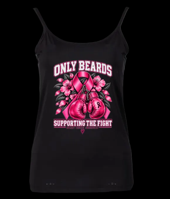 Breast Cancer Awareness - Only Beards (ladies cami)