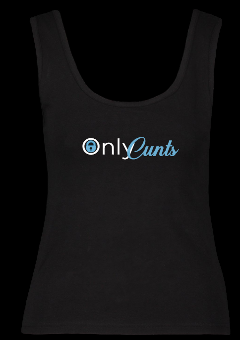 Ladies Tank Top - Only C*nts