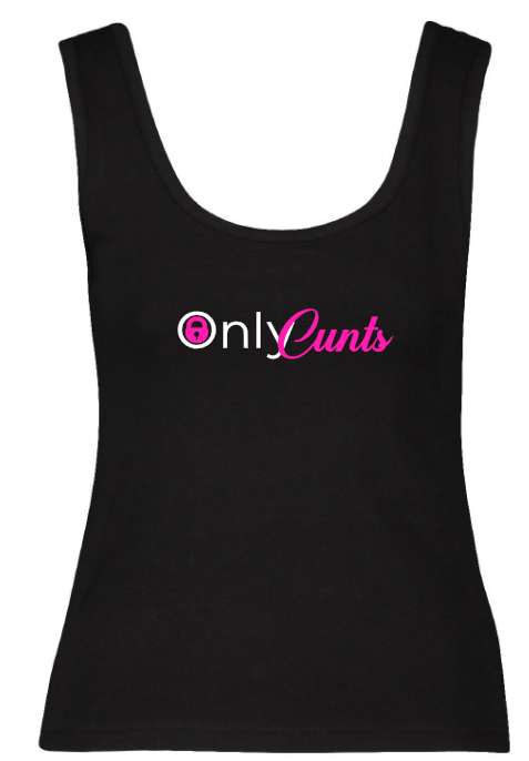 Ladies Tank Top - Only C*nts