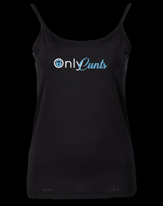 Ladies Cami - Only C*nts