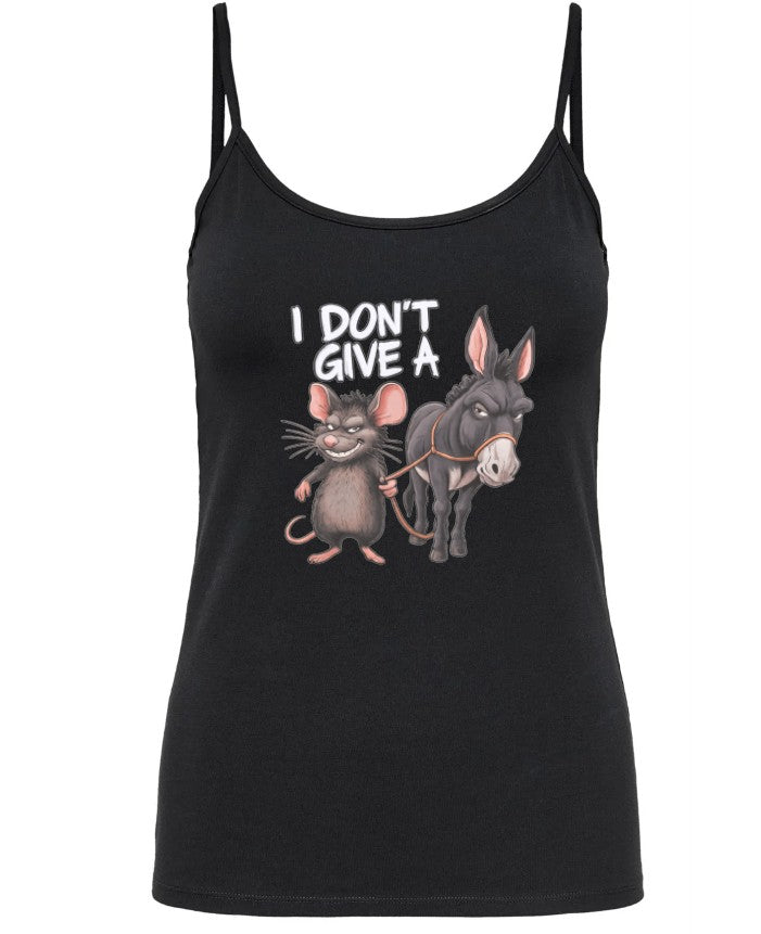 I Don't Give a Rats (ladies tank & cami)