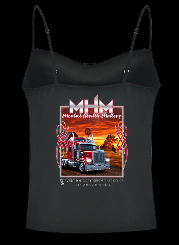 Only Truckies - MHM Mental Health Matter (ladies tank & cami)