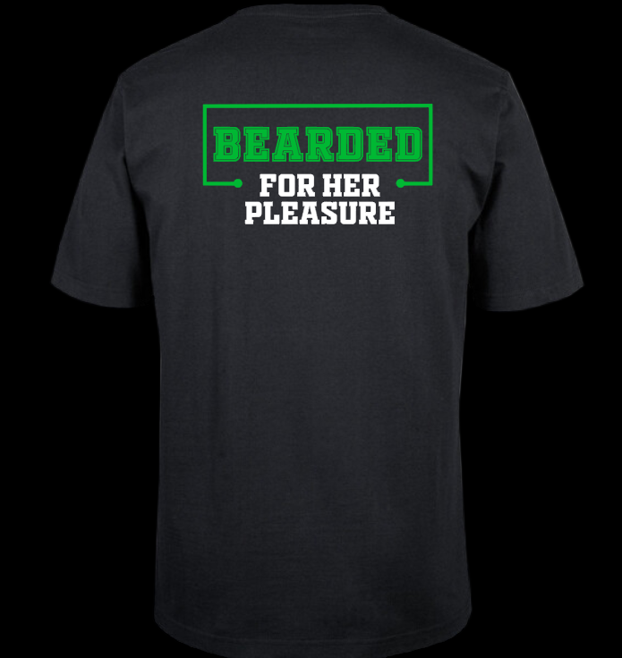 Bearded For Her Pleasure - short sleeve tee
