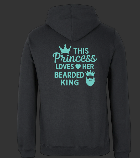 Only Beards - This Princess loves her Bearded King (hoodie)