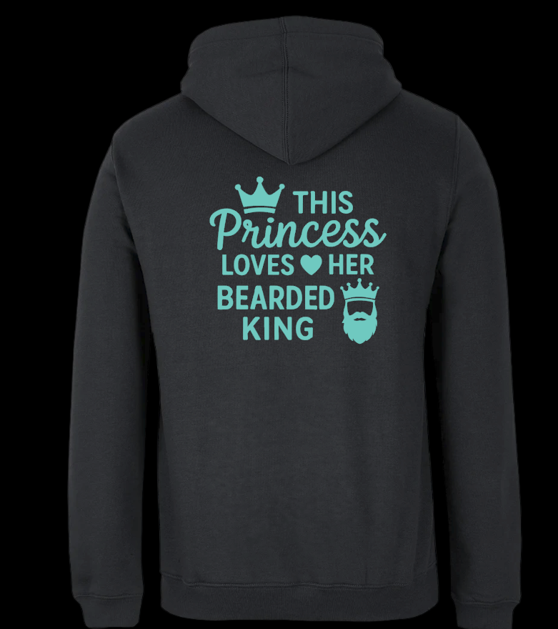 Only Beards - This Princess loves her Bearded King (hoodie)