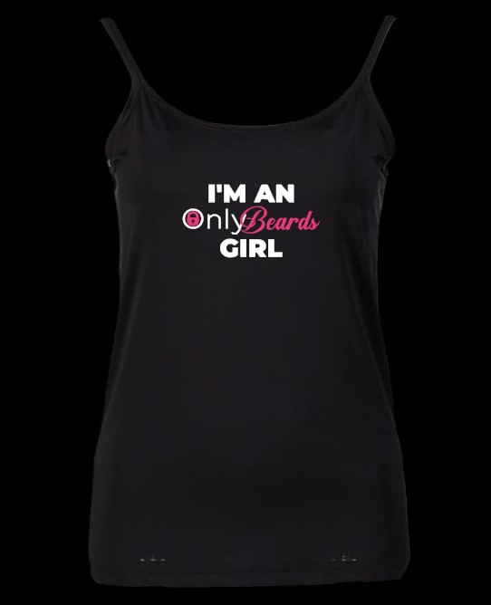 I'm an OnlyBeards girl - Ladies Camisole (Cami)