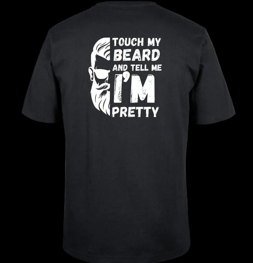 Only Beards - Touch My Beard